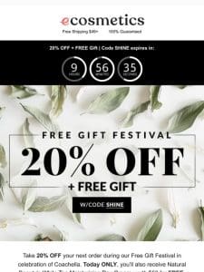 FREE Gift + 20% OFF