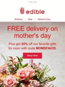 FREE Mother’s Day Delivery