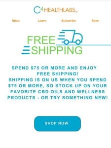 FREE Shipping on Orders over $75