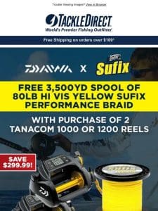 FREE Sufix braid with select Daiwa purchase