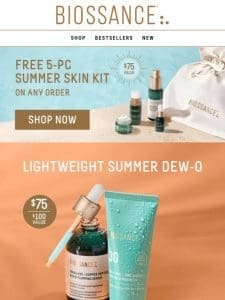 FREE Summer Skin Kit on ANY order ?