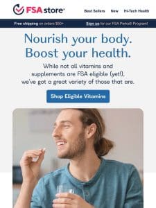 FSA eligible vitamins & supplements? We got ‘em!