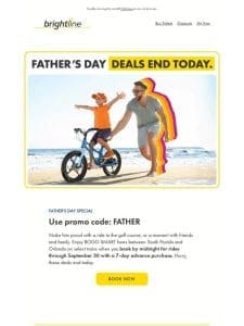 Father’s Day Deals end today.