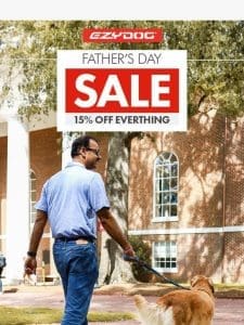 Father’s Day Sale – 15% Off Everything!