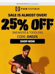 Father’s Day Sale Is Almost Over!