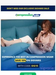 Feel the Difference – 15% OFF Sigvaris!