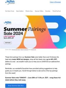 Final Call for Summer Sale Pairings