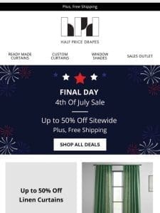 Final Day: 4th Of July Savings!