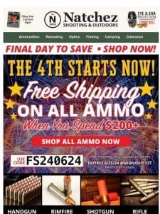 Final Day! All Ammo Ships FREE