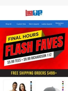 Final Hours: $5.99 Tees + $9.99 Richardson 112