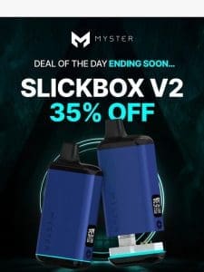 Final Hours For 35% OFF | Slickbox V2