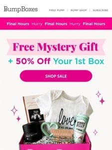 Final Hours to claim your FREE Mystery Gift