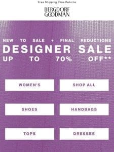 Final Reductions Up To 70% Off Designer Sale