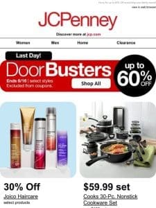 Final hours ?? DoorBusters: 30% Off haircare， kids’ PUMA & adidas