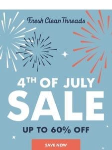 [Fireworks Inside} + July 4th Savings!