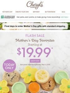 ? Flash sale ? Mom’s favorites start at $19.99.