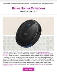 Fourth of July Weekend Deal: 44% Off the Robot Vacuum with 8，000+ Rave Ratings