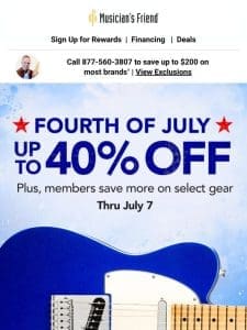 Fourth of July savings of up to 40% off