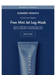 Free Mini Jet Lag Mask with $75+ Purchase