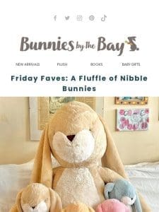 Friday Faves: A Fluffle of Nibble Bunnies ?