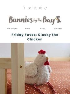 Friday Faves: Clucky the Chicken ?