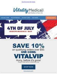 Friend， Independence Day， Exclusive VIP Sale!��