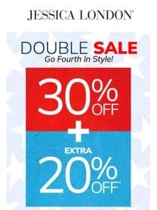 From Jessica: Don’t forget your EXTRA 20% OFF!