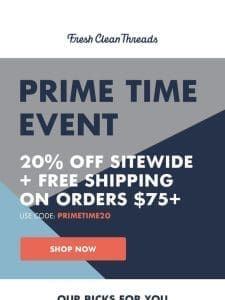 GOING FAST: Prime Time Event?