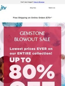 Gemstone Prices Dropping， Savings Piling Up!