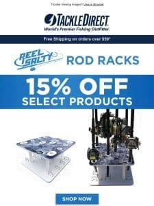 Get 15% Off Select Reel Salty Rod Racks