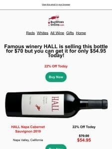 Get 22% OFF This 91-Point Napa Cabernet From Hall Wines!