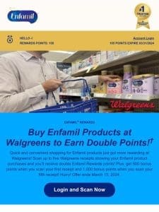 Get 2x Enfamil? Rewards points when you shop at Walgreens!