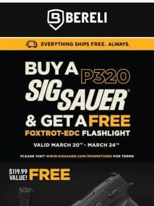 ? Get A FREE Foxtrot-EDC Light With Sig Sauer P320 ?