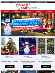 Get Ahead with Christmas  in July: Deals from $2.99*