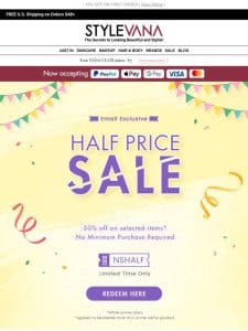 Get Ready for Big Savings: 50% Off Half-Price Sale!