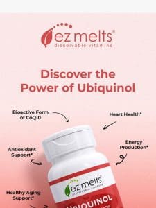 Get To Know Our Latest Melt: Ubiquinol