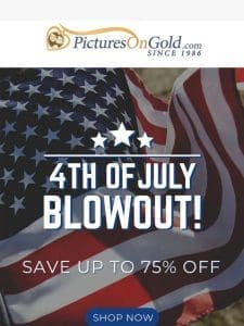 Get Up To 75% Off In Our July 4th Week Event!