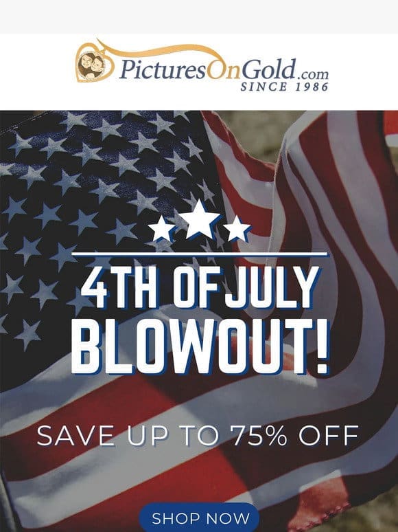 Get Up To 75% Off In Our July 4th Week Event!