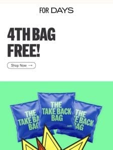 Get Your 4th Take Back Bag Free!