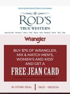 Get a FREE Pair of Wrangler Jeans! In-Store Only