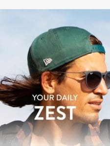 ? Get your Springtime Daily Zest