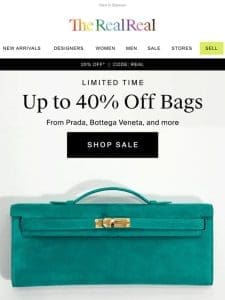Get your bag (for up to 40% off)