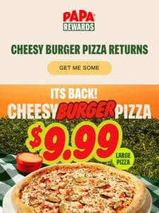 Get your hands on the large Cheesy Burger Pizza for just $9.99