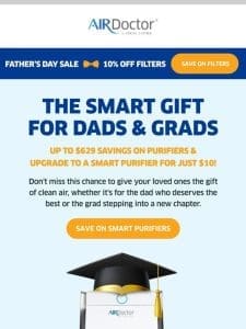 Give Dads & Grads a Smart Gift!