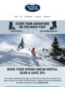 Give the Beach a Break. Save 20% on Spring Skiing.