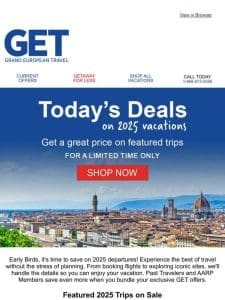 Great Deals on 2025 Departures