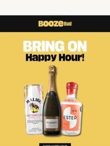 HAPPY HOUR: Malibu? Riccadonna? Ester Spirits?