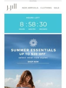 HOURS LEFT: save on Summer Essentials.