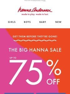 Hanna Sale Now Up To 75% Off