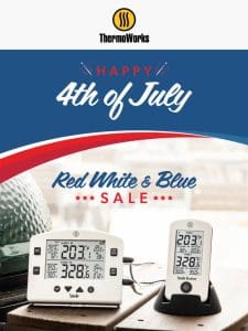 Happy 4th of July from ThermoWorks!